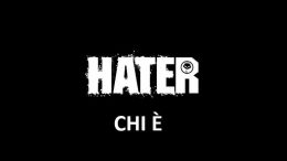 Chi è l'hater? la figura nata su internet