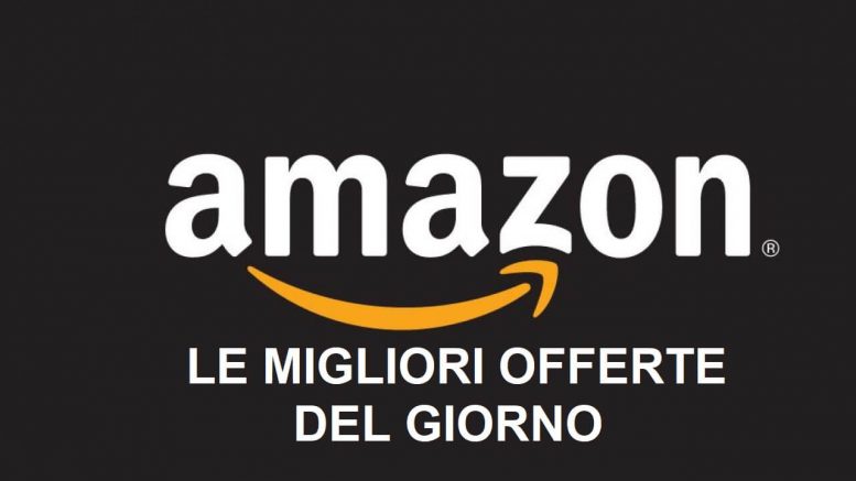 Le migliori offerte Amazon del giorno