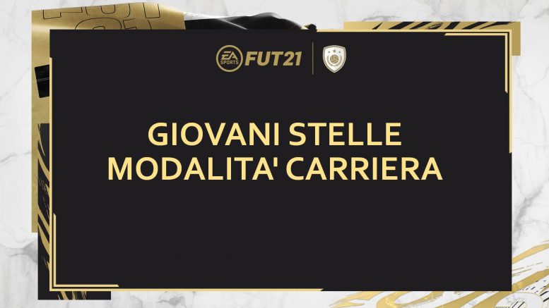 FIFA 21: giovani stelle in modalità carriera