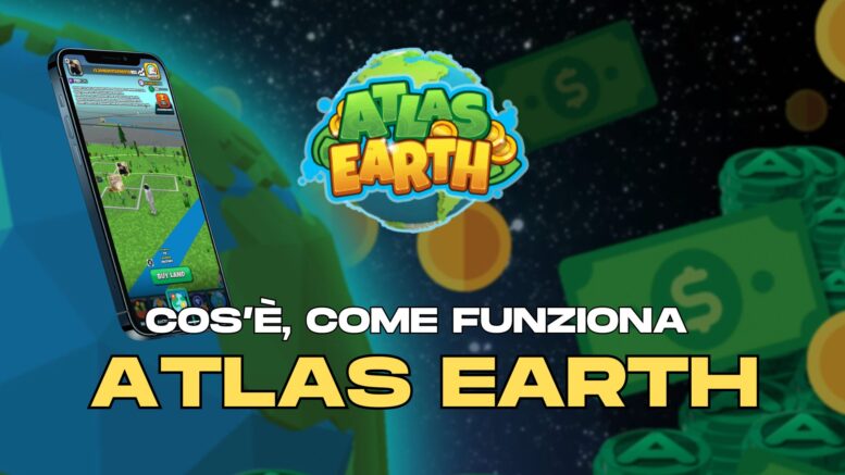 Atlas Earth Italia: come funziona?