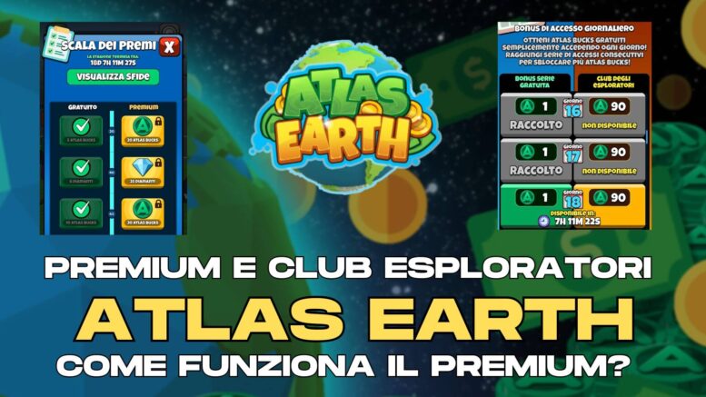 Premium di Atlas Earth: club degli esploratori